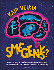 Kaip veikia smegenys? Nuo žmonių ir gyvūnų smegenų iki dirbtinio intelekto, ir kaip gyvena gyvūnai be smegenų цена и информация | Развивающие книги | pigu.lt