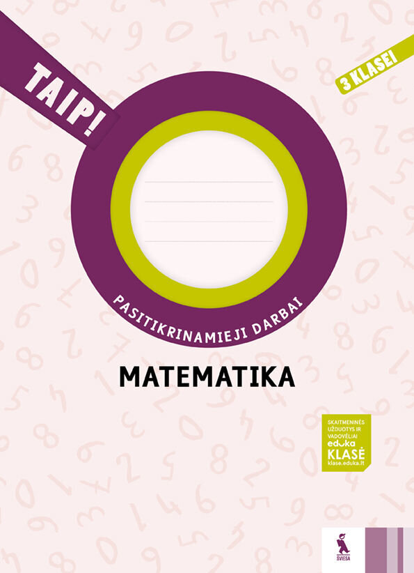 Matematika. Pasitikrinamieji darbai 3 klasei, serija TAIP! kaina ir informacija | Pratybų sąsiuviniai | pigu.lt