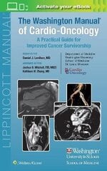 Washington Manual Of Cardio-Oncology: A Practical Guide For Improved Cancer Survivorship kaina ir informacija | Užsienio kalbos mokomoji medžiaga | pigu.lt