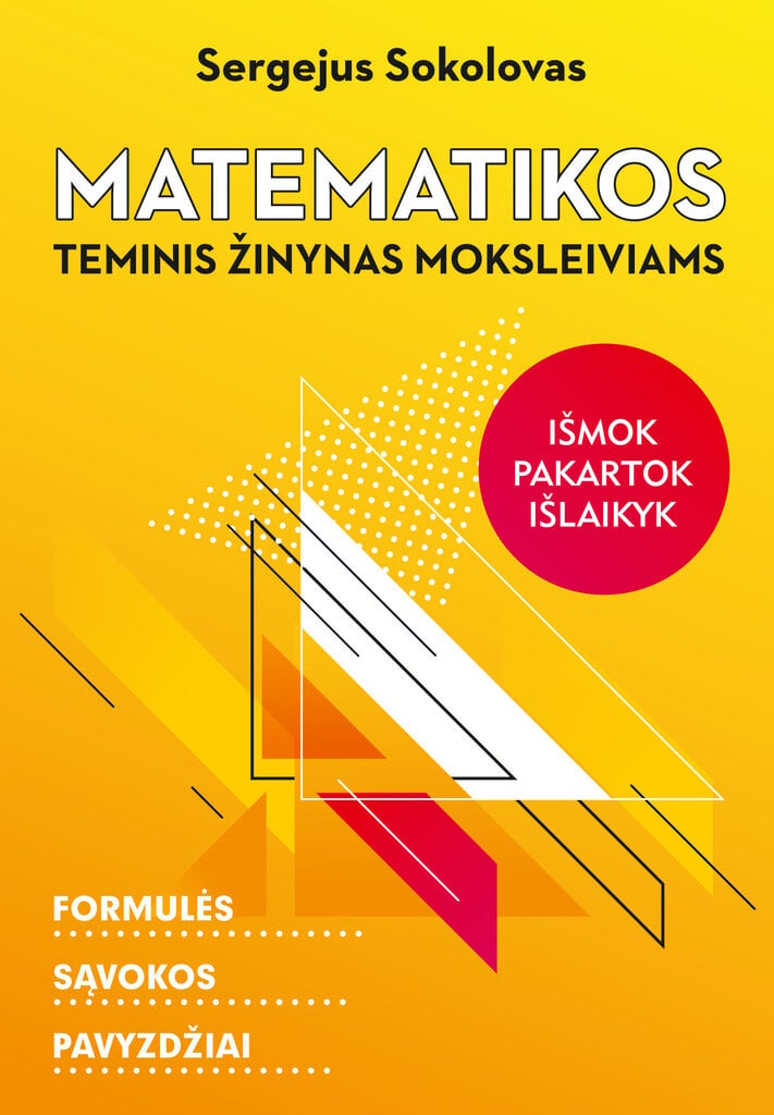 Matematikos teminis žinynas moksleiviams : formulės, sąvokos, pavyzdžiai kaina ir informacija | Enciklopedijos ir žinynai | pigu.lt