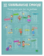 12 svarbiausių emocijų. Pasakojimai apie tai, ką jaučiame цена и информация | Сказки | pigu.lt