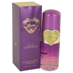 Kvapusis vanduo Dana perfume Love's Eau So Glamorous EDP moterims, 45 ml kaina ir informacija | Kvepalai moterims | pigu.lt