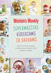 Supermaistas kūdikiams ir vaikams цена и информация | Книги о воспитании детей | pigu.lt