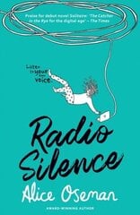 Radio Silence: Tiktok Made Me Buy it! from the Ya Prize Winning Author and Creator of Netflix Series Heartstopper edition цена и информация | Романы | pigu.lt