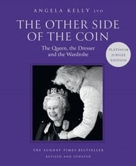 Other Side of the Coin: The Queen, the Dresser and the Wardrobe Platinum Jubilee edition цена и информация | Энциклопедии, справочники | pigu.lt