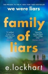 Family of Liars: The Prequel to We Were Liars цена и информация | Романы | pigu.lt