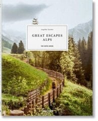 Great Escapes Alps. The Hotel Book Multilingual edition цена и информация | Энциклопедии, справочники | pigu.lt