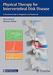 Physical Therapy For Intervertebral Disk Disease: A Practical Guide To Diagnosis And Treatment kaina ir informacija | Užsienio kalbos mokomoji medžiaga | pigu.lt