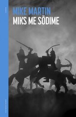 Miks Me Sõdime цена и информация | Исторические книги | pigu.lt