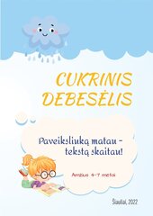 Cukrinis debesėlis. Paveiksliuką matau - tekstą skaitau! цена и информация | Книги для малышей | pigu.lt