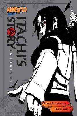 Naruto: Itachi's Story, Vol. 2: Midnight kaina ir informacija | Užsienio kalbos mokomoji medžiaga | pigu.lt