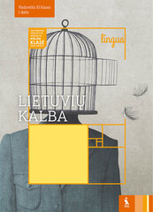 Lietuvių kalba. Vadovėlis 10 klasei, 1 dalis (serija „Lingua“) цена и информация | Учебники | pigu.lt