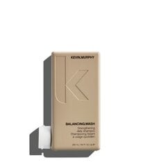 Шампунь для укрепления волос Kevin Murphy Balancing Wash 250 мл цена и информация | Шампуни | pigu.lt