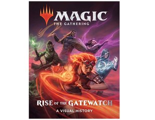 Magic: The Gathering: Rise of the Gatewatch - A Visual History kaina ir informacija | Knygos paaugliams ir jaunimui | pigu.lt