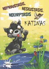 Nepraustasis, neskustasis, nekirptasis katinas kaina ir informacija | Pasakos | pigu.lt