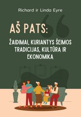 Aš pats: žaidimai, kuriantys šeimos tradicijas, kultūrą ir ekonomiką цена и информация | Самоучители | pigu.lt