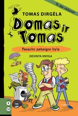 Domas ir Tomas. Pasaulio pabaigos byla kaina ir informacija | Knygos vaikams | pigu.lt