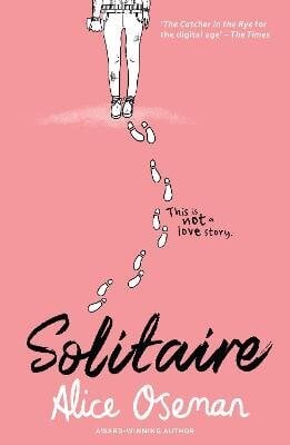 Solitaire: Tiktok Made Me Buy it! the Teen Bestseller from the Ya Prize Winning Author and Creator of Netflix Series Heartstopper edition цена и информация | Knygos paaugliams ir jaunimui | pigu.lt