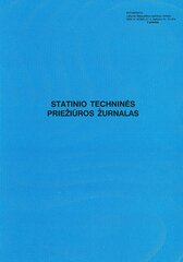 Statinio techninės priežiūros žurnalas, 2 priedas, A4, 14 lapų kaina ir informacija | Sąsiuviniai ir popieriaus prekės | pigu.lt