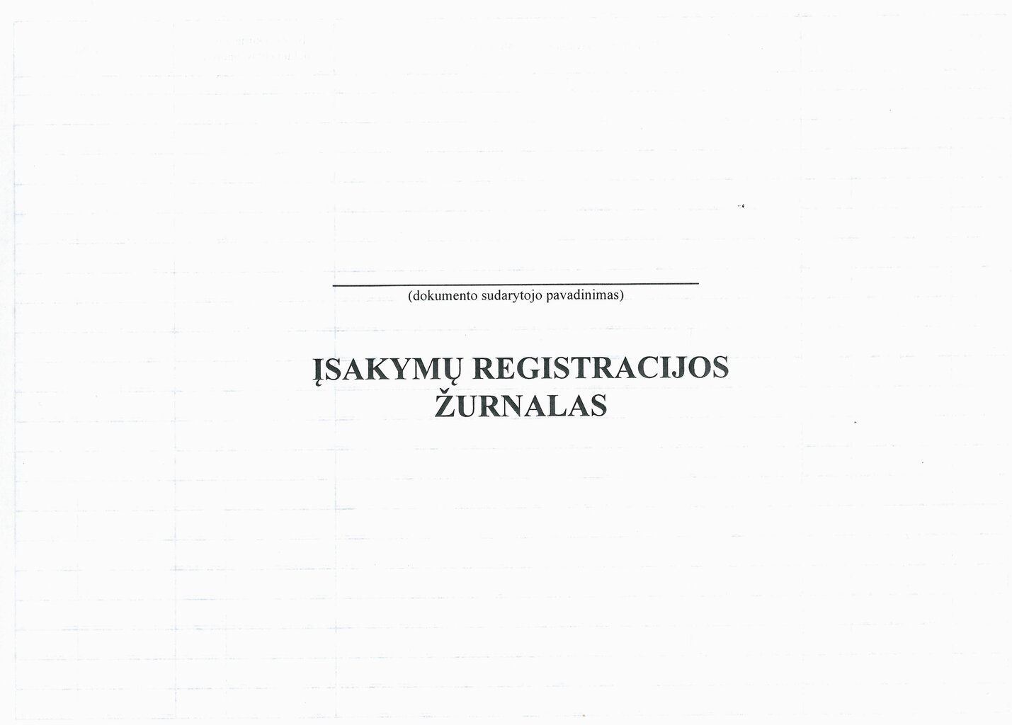 Įsakymų registravimo žurnalas, A4, 12 lapų цена и информация | Sąsiuviniai ir popieriaus prekės | pigu.lt