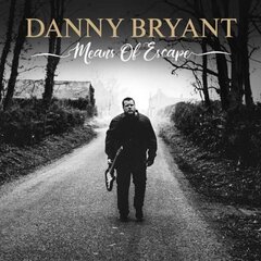 Vinilinė plokštelė Danny Bryant „Means Of Escape“ kaina ir informacija | Vinilinės plokštelės, CD, DVD | pigu.lt