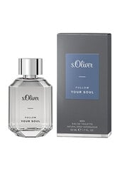 Tualetinis vanduo s.Oliver Follow Your Soul Men EDT vyrams, 30 ml kaina ir informacija | S.Oliver Kvepalai, kosmetika | pigu.lt
