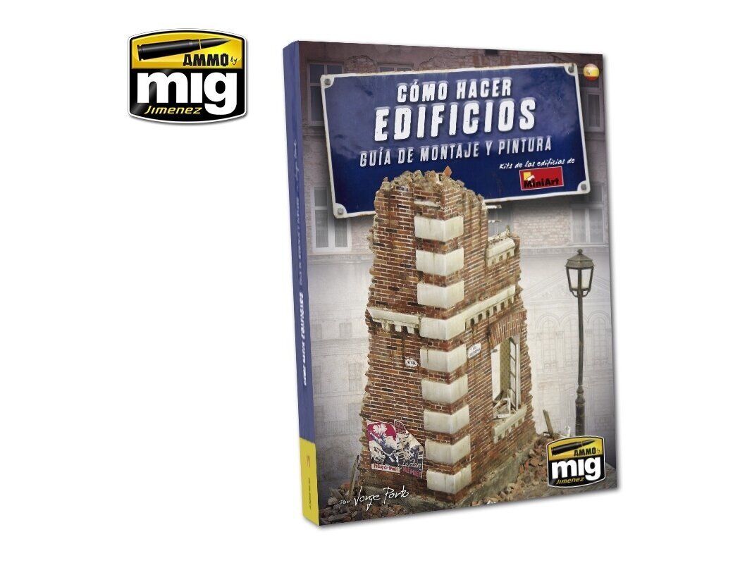 Ammo Mig - How to make buildings basic construction and painting guide 6135 цена и информация | Knygos paaugliams ir jaunimui | pigu.lt