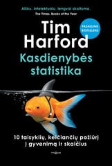 Kasdienybės statistika. 10 taisyklių, keičiančių požiūrį į gyvenimą ir skaičius kaina ir informacija | Saviugdos knygos | pigu.lt