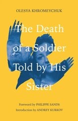 Death of a Soldier Told by His Sister цена и информация | Биографии, автобиографии, мемуары | pigu.lt