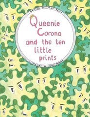 Queenie Corona and the Ten Little Prints цена и информация | Книги для самых маленьких | pigu.lt