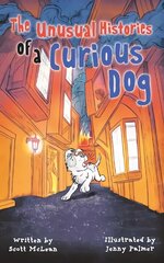 Unusual Histories of a Curious Dog kaina ir informacija | Knygos paaugliams ir jaunimui | pigu.lt