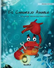 El Cangrejo Amable (Spanish Edition of The Caring Crab) kaina ir informacija | Knygos paaugliams ir jaunimui | pigu.lt