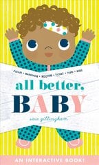 All Better, Baby! kaina ir informacija | Knygos mažiesiems | pigu.lt
