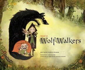 Art of Wolfwalkers цена и информация | Книги об искусстве | pigu.lt