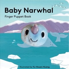 Baby Narwhal: Finger Puppet Book kaina ir informacija | Knygos mažiesiems | pigu.lt