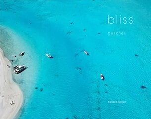 Bliss: Beaches цена и информация | Книги по фотографии | pigu.lt