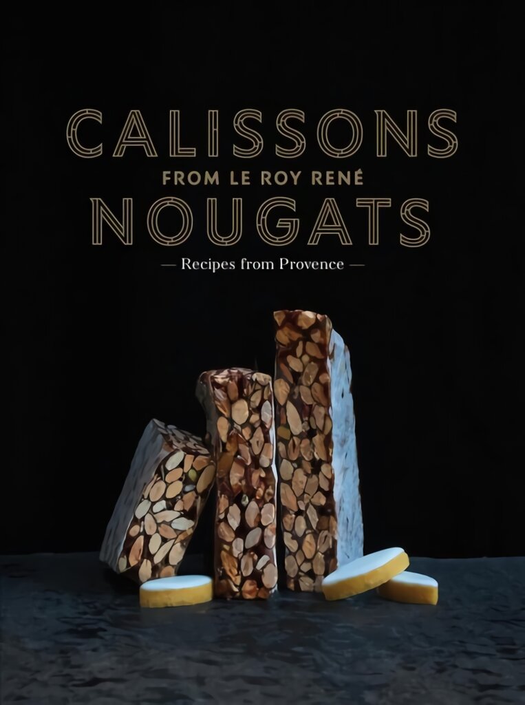 Calissons Nougats from Le Roy Rene kaina ir informacija | Receptų knygos | pigu.lt