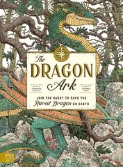 Dragon Ark: Join the quest to save the rarest dragon on Earth kaina ir informacija | Knygos paaugliams ir jaunimui | pigu.lt