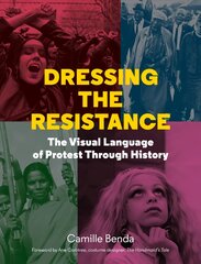 Dressing the Resistance: The Visual Language of Protest kaina ir informacija | Knygos apie meną | pigu.lt