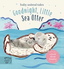 Goodnight, Little Sea Otter: A Book About Hugging kaina ir informacija | Knygos paaugliams ir jaunimui | pigu.lt