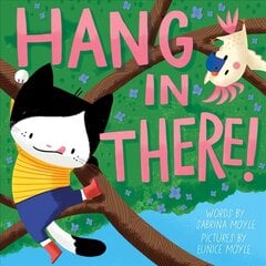 Hang in There! (A Hello!Lucky Book) цена и информация | Книги для подростков и молодежи | pigu.lt