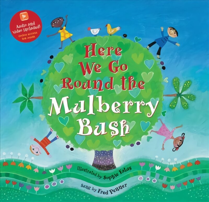 Here We Go Round the Mulberry Bush kaina ir informacija | Knygos mažiesiems | pigu.lt