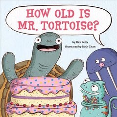 How Old Is Mr. Tortoise? kaina ir informacija | Knygos mažiesiems | pigu.lt