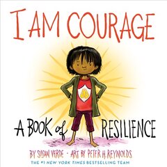 I Am Courage: A Book of Resilience цена и информация | Книги для малышей | pigu.lt