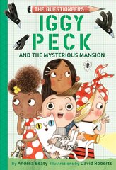 Iggy Peck and the Mysterious Mansion цена и информация | Книги для самых маленьких | pigu.lt