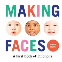 Making Faces: A First Book of Emotions: A First Book of Emotions, No. 1 цена и информация | Книги для малышей | pigu.lt