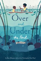 Over and Under the Pond цена и информация | Книги для подростков и молодежи | pigu.lt