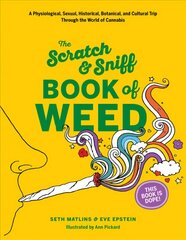 Scratch & Sniff Book of Weed kaina ir informacija | Fantastinės, mistinės knygos | pigu.lt