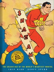 Shazam!: The Golden Age of the World's Mightiest Mortal kaina ir informacija | Fantastinės, mistinės knygos | pigu.lt