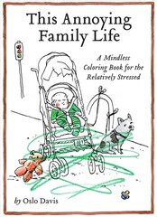 This Annoying Family Life kaina ir informacija | Knygos apie sveiką gyvenseną ir mitybą | pigu.lt